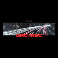 GRC MSC - Here (Live)
