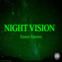 Rasmir Mantree - Night Vision