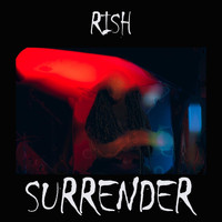 RISH - Surrender