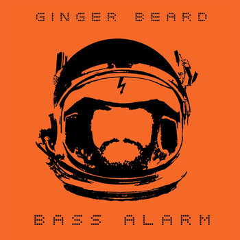 Ginger Beard - Bass Alarm