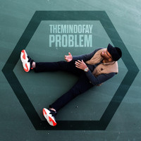 Themindofay - Problem
