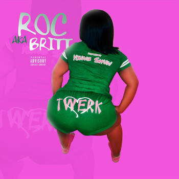 Britt - Twerk (Explicit)