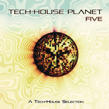 Various Artists - Tech-House Planet, Five (A Tech-House Selection)