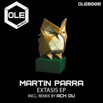 Martin Parra - Extasis EP