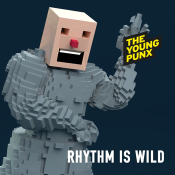 The Young Punx - Rhythm Is Wild