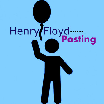 Henry Floyd - Posting