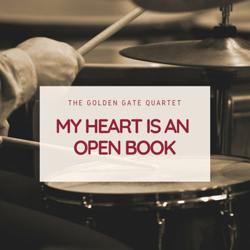 The Golden Gate Quartet - My Heart Is an Open Book