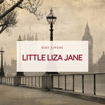 Nina Simone - Little Liza Jane