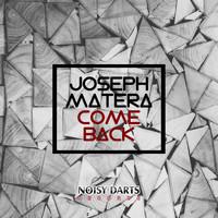 Joseph Matera - Come Back