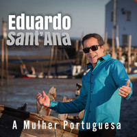 Eduardo Sant'Ana - A Mulher Portuguesa