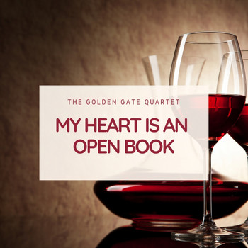 The Golden Gate Quartet - My Heart Is an Open Book