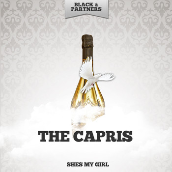 The Capris - Shes My Girl