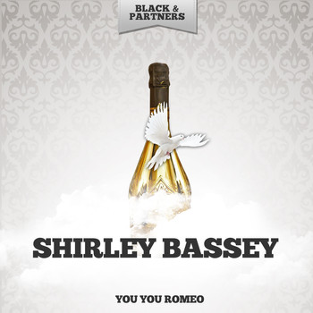Shirley Bassey - You You Romeo