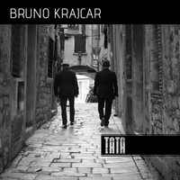 Bruno Krajcar - Tata (Single Version)
