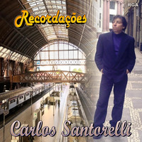 Carlos Santorelli - Recordações