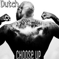 Dutch - Choose Up (Explicit)