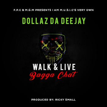 Dollaz Da Deejay - Walk & Live (Explicit)