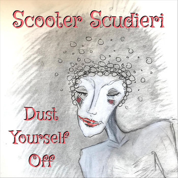 Scooter Scudieri - Dust Yourself Off