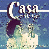 Ny Silva - Casa Comigo (feat. Anderson Mário)