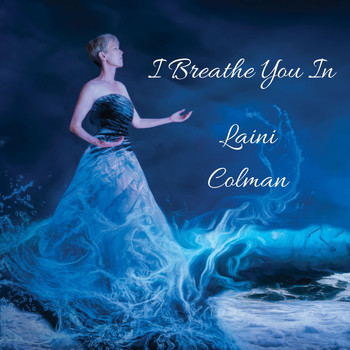 Laini Colman - I Breathe You In