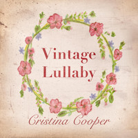 Cristina Cooper - Vintage Lullaby