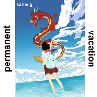Karlie G - Permanent Vacation