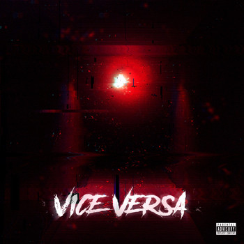Wicked Playground - Vice Versa (Explicit)