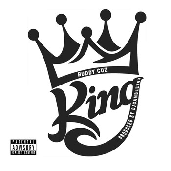 Buddy Cuz - King (Explicit)