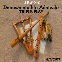 Danuwa Analihi Adonvdo - Triple Play