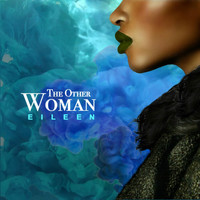 Eileen - The Other Woman