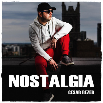 Cesar Rezer - Nostalgia
