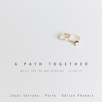 Jesús Serrano - A Path Together (feat. Porty & Adrian Phoenix)