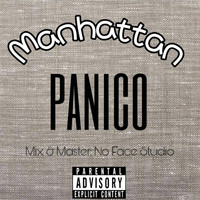 Panico - Manhattan (Explicit)