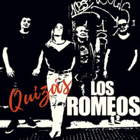 Los Romeos - Quizás