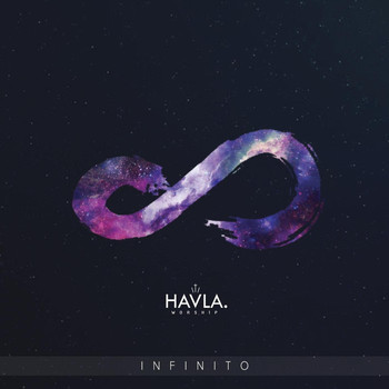 Havlaworship - Infinito