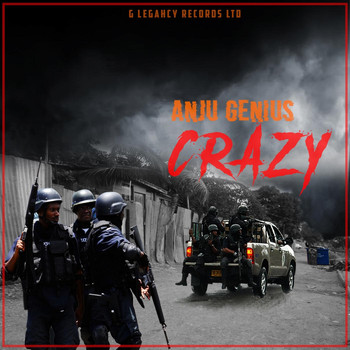 Anju Genius - Crazy (Explicit)