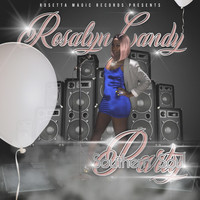 Rosalyn Candy - Southern Soul Party