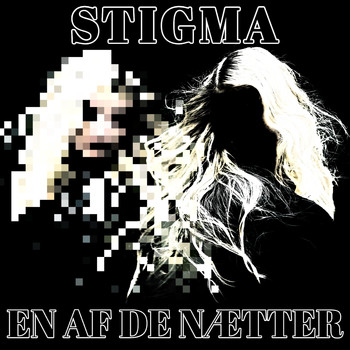 Stigma - En Af De Nætter (Explicit)