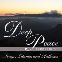 Barbara Bridge - Deep Peace