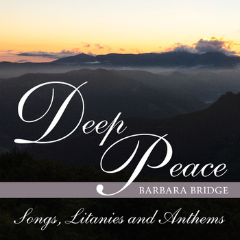 Barbara Bridge - Deep Peace