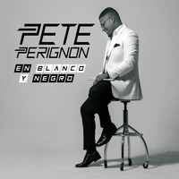 Pete Perignon - En Blanco Y Negro