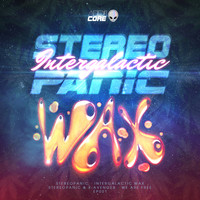 Stereopanic - Intergalactic Wax