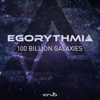 EgoRythmia - 100 Billion Galaxies