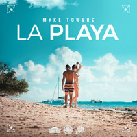 Myke Towers - La Playa (Explicit)