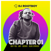 Dj RootBoy - Chapter One