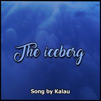 Kalau Músico - The Iceberg