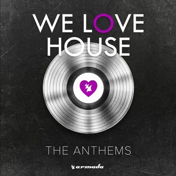 Various Artists - We Love House - The Anthems