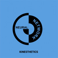Neural Network - Kinesthetics