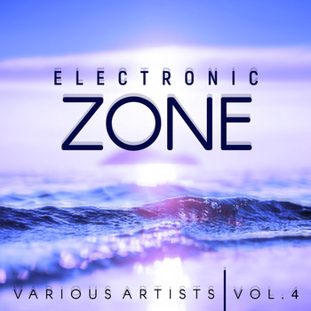Various Artists - Electronic Zone, Vol. 4