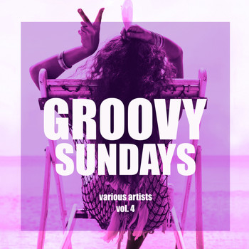 Various Artists - Groovy Sundays, Vol. 4